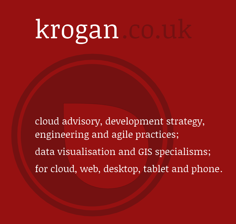 krogan.co.uk : cloud advisory, development strategy, engineering and agile practices, data visualisation and GIS specialisms, for cloud, web, desktop, tablet and phone